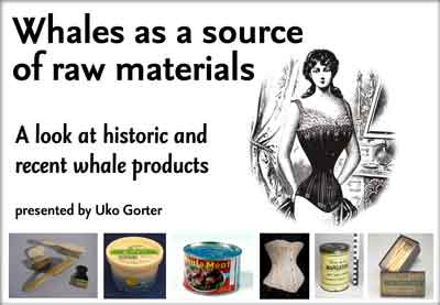 Whales as a source of raw materials, by Uko Gorter
